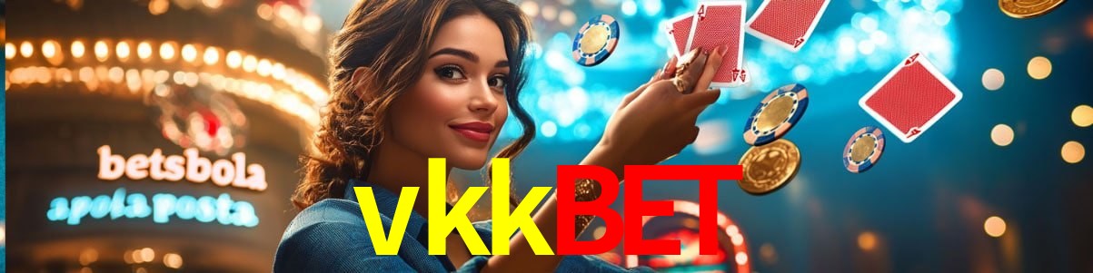 Experiência VIP vkkbet